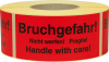 Hinweis Etiketten
Bruchgefahr
1.000 Stk/Rolle - More 1