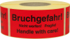 Hinweis Etiketten
Bruchgefahr - More 1