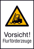 Warnschild Aluminium
B262xH371 mm
Vorsicht Flurförderzeuge - More 3